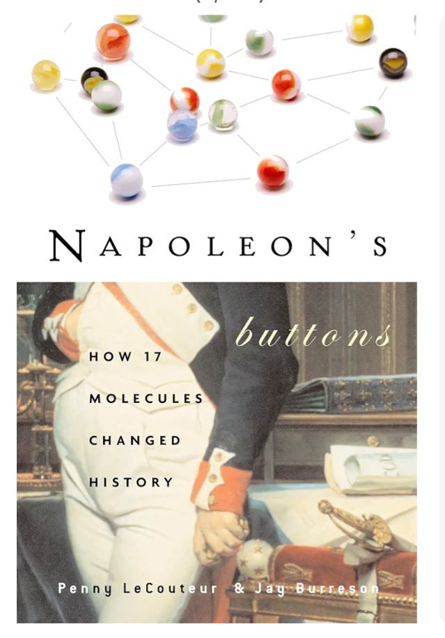 Napoleon's Buttons
Book by Jay Burreson and Penny Le Couteur