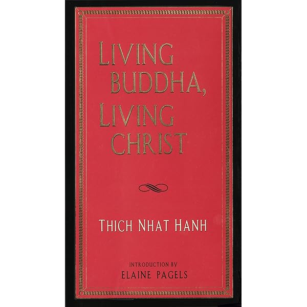 Living Buddha, Living Christ by Thich Nhat Hanh