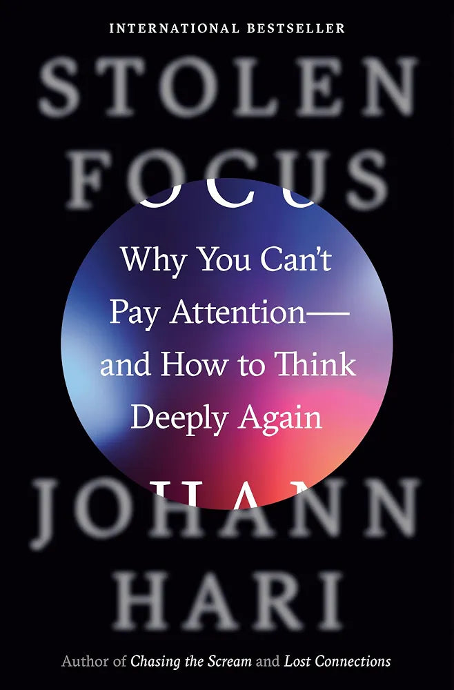 Stolen Focus Book by Johann Hari