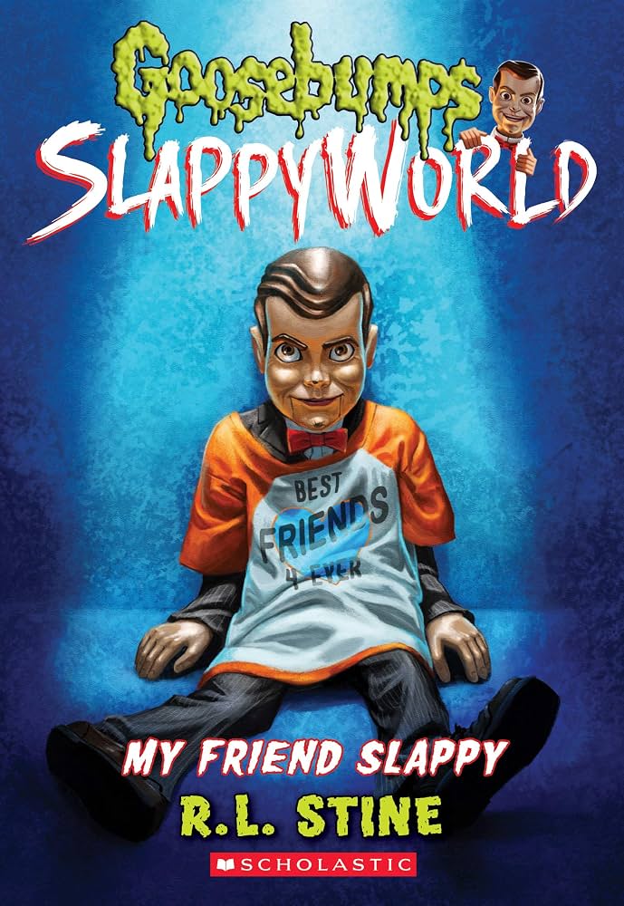 Goosebumps SlappyWorld 12 : My Friend Slappy by R. L. Stine