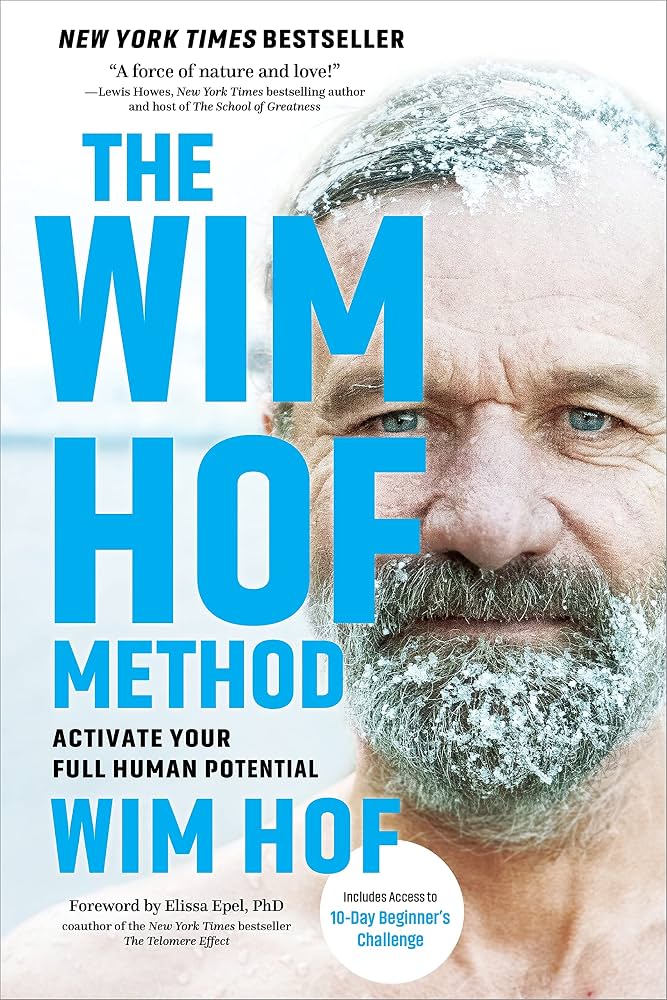 The Wim Hof Method: Activate Your Full Human Potential
Book by Wim Hof