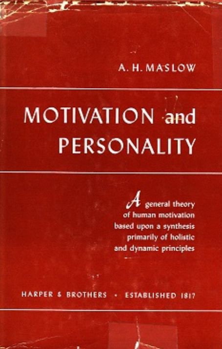 Motivation and Personality
Book by Abraham Maslow