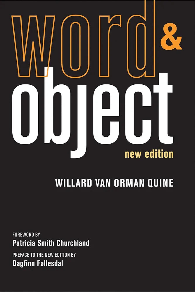 Word and Object
by Willard Van Orman Quine