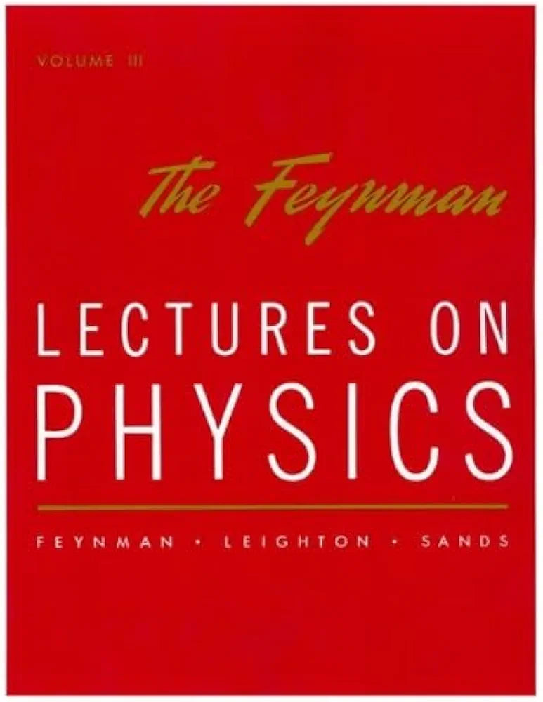 The Feynman Lectures on Physics, Vol. 3