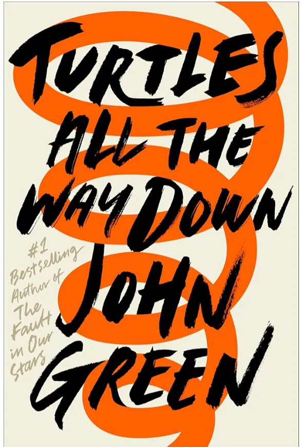 Turtles All the Way Down Book by John Green