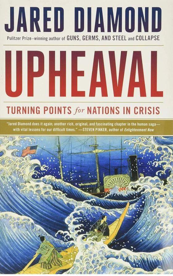 Upheaval: How Nations Cope with Crisis and Change
Book by Jared Diamond