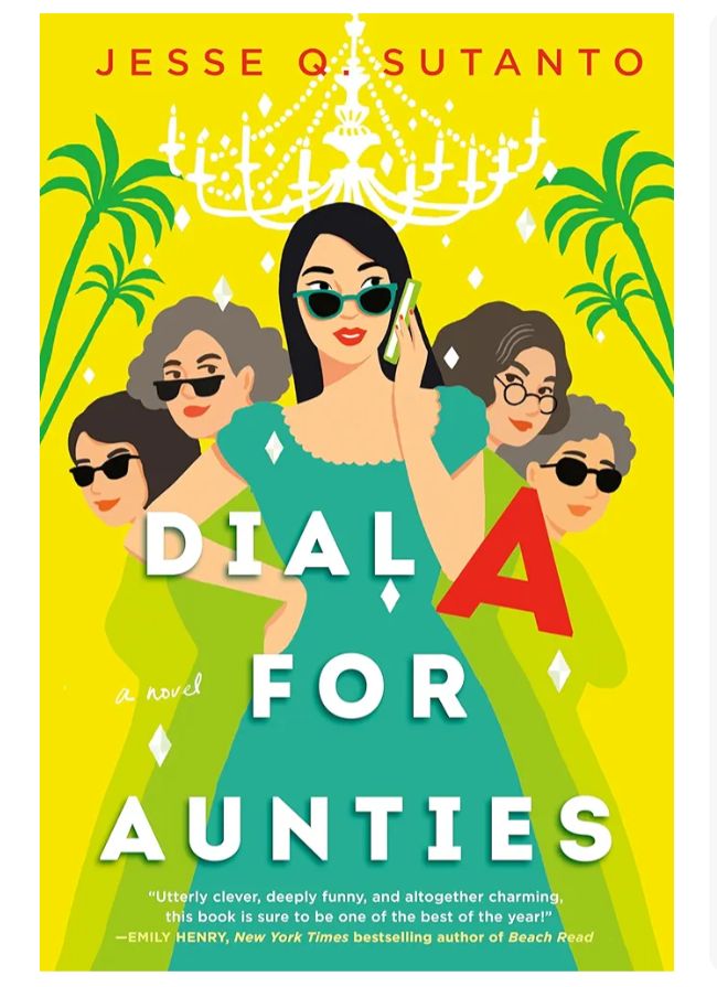 Dial A for Aunties
Novel by Jesse Q. Sutanto