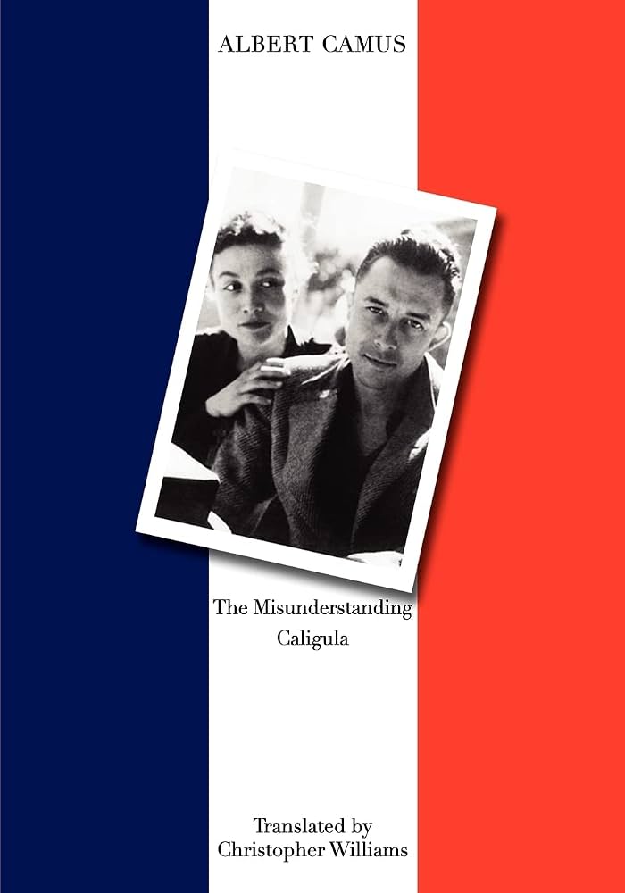 The Misunderstanding by Albert Camus