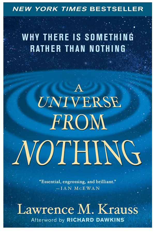 A Universe from Nothing
Book by Lawrence M. Krauss