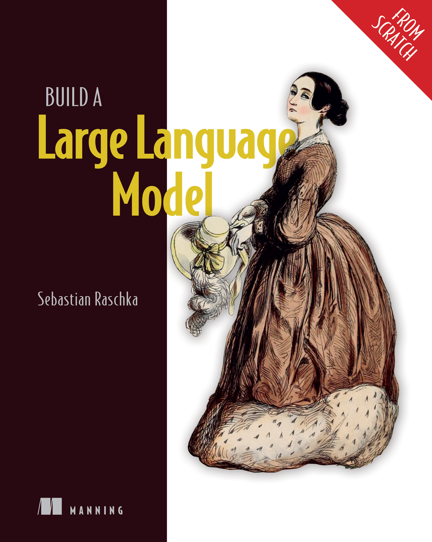Build a Large Language Model (From Scratch)
Book by Sebastian Raschka