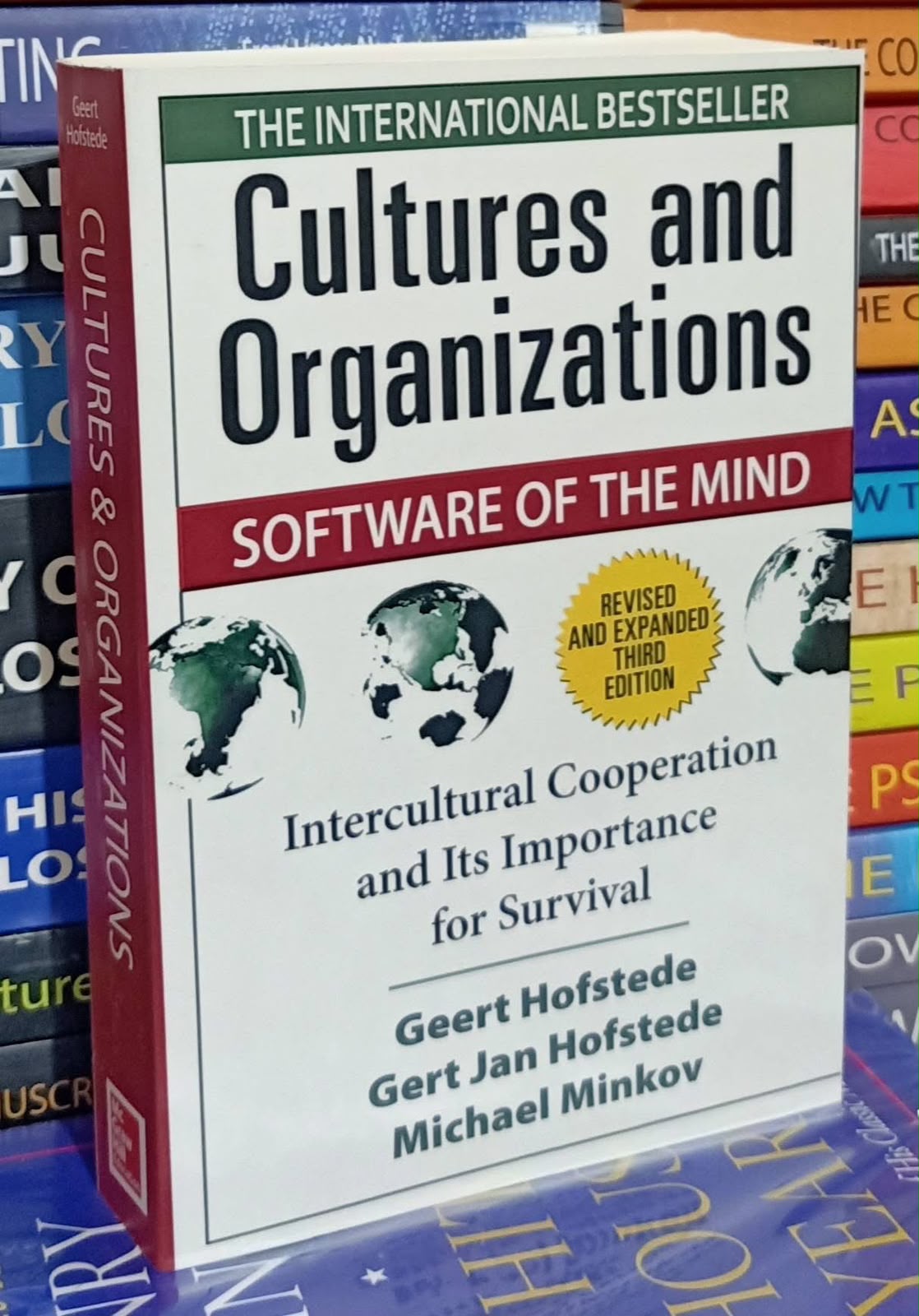 Cultures and Organizations: Software of the Mind by Geert Hofstede, Gert Jan Hofstede & Michael Minkov