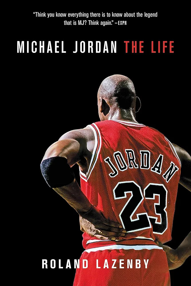 Michael Jordan: The Life Book by Roland Lazenby