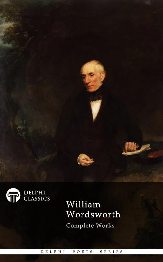 Delphi Complete Works of William Wordsworth