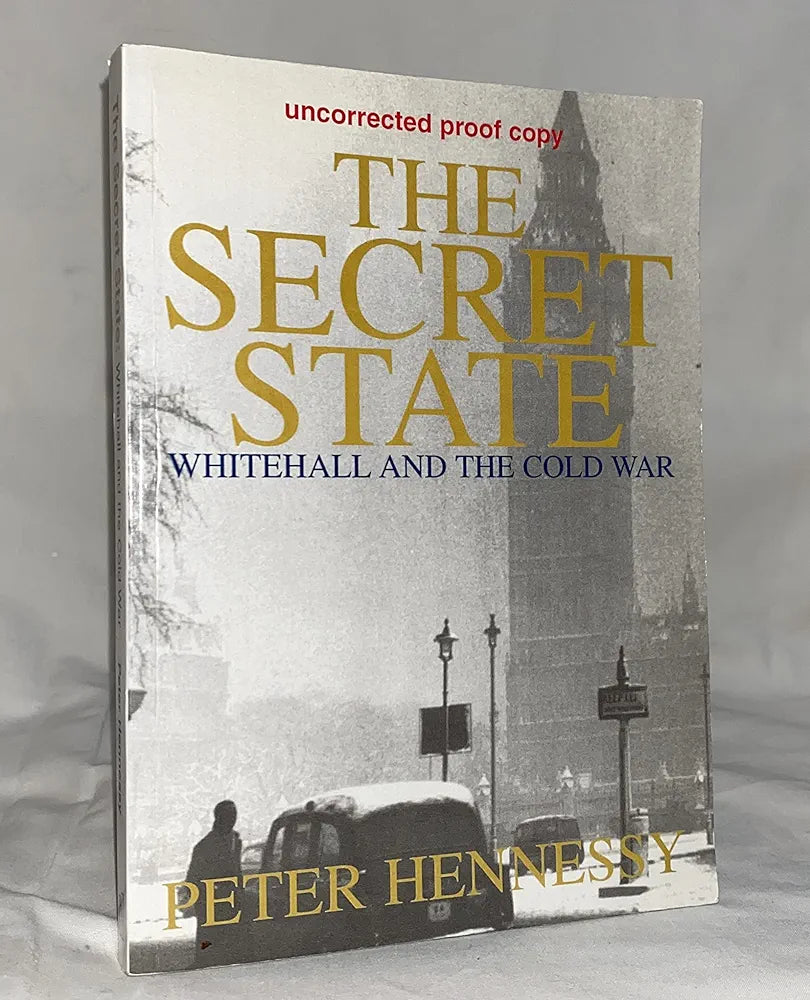 The Secret State — Peter Hennessy