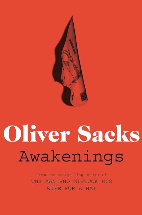 Awakenings
Book by Oliver Sacks