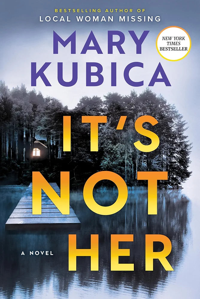 It’s Not Her Book by Mary Kubica