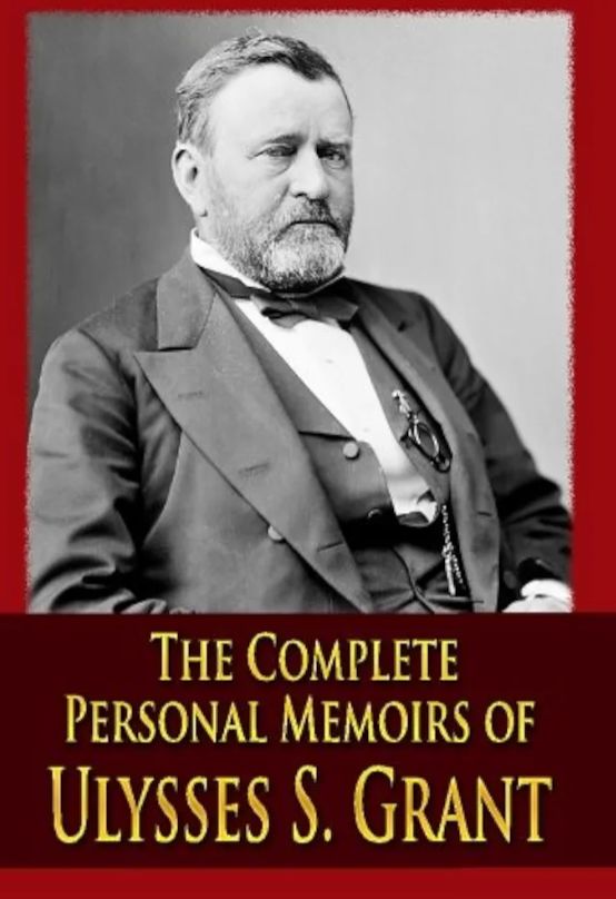 Personal Memoirs of U. S. Grant
Book by Ulysses S. Grant