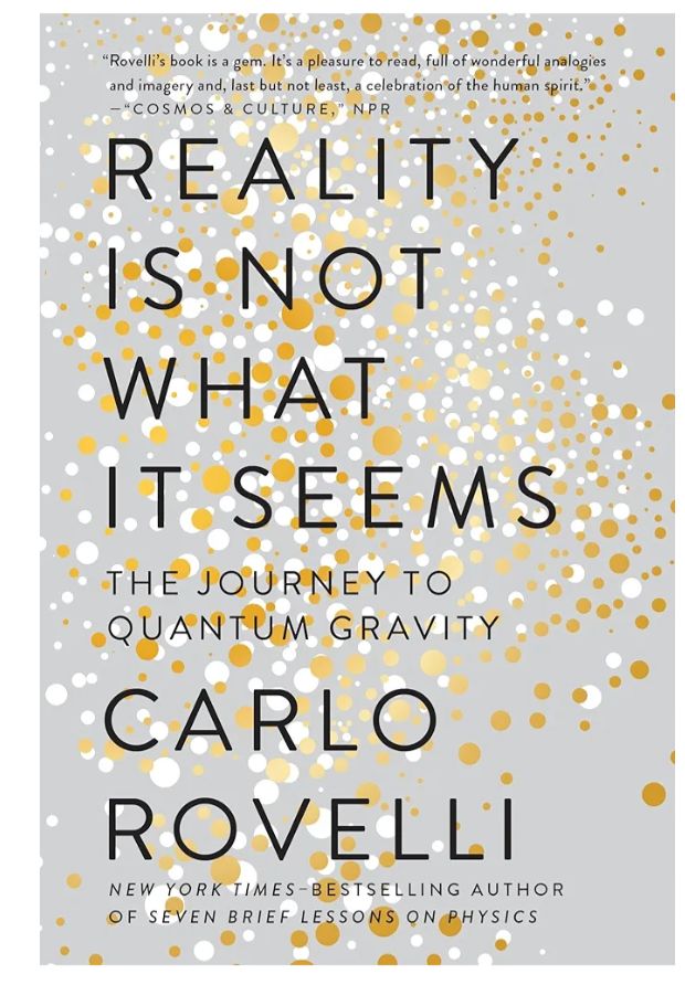 Reality Is Not What It Seems
Book by Carlo Rovelli