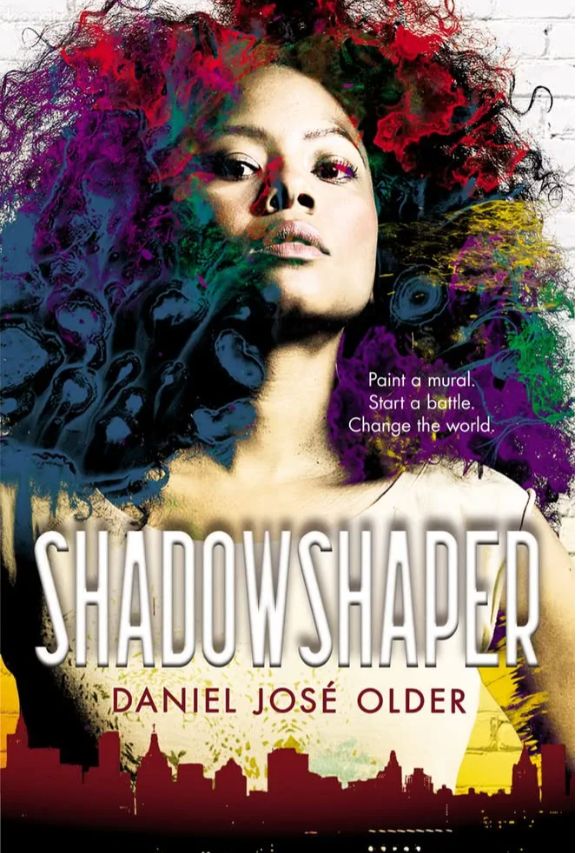 Shadowshaper
Novel by Daniel José Older