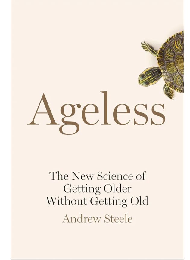 Ageless: The New Science of Getting Older Without Getting Old
Book by Andrew J. Steele