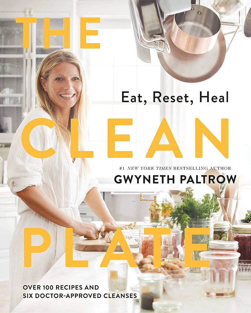 The Clean Plate: Eat, Reset, Heal
Book by Gwyneth Paltrow