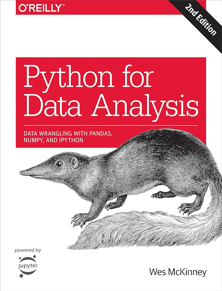 Python for Data Analysis: Data Wrangling with Pandas, NumPy, and Jupyter
Book by Wes McKinney