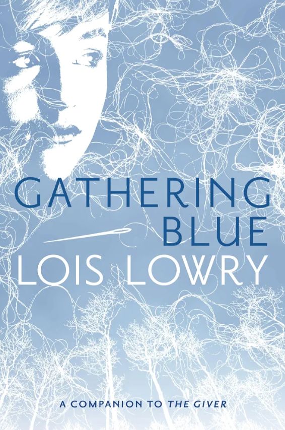 Gathering Blue
Novel by Lois Lowry