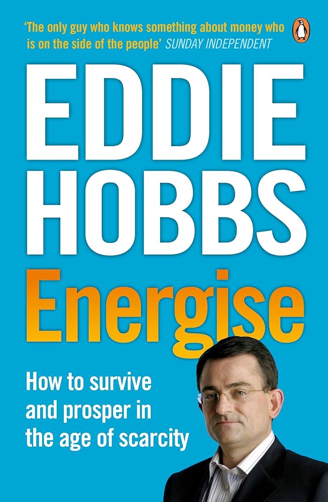 Energise: How To Survive And Prosper In The Age Of Prosperity