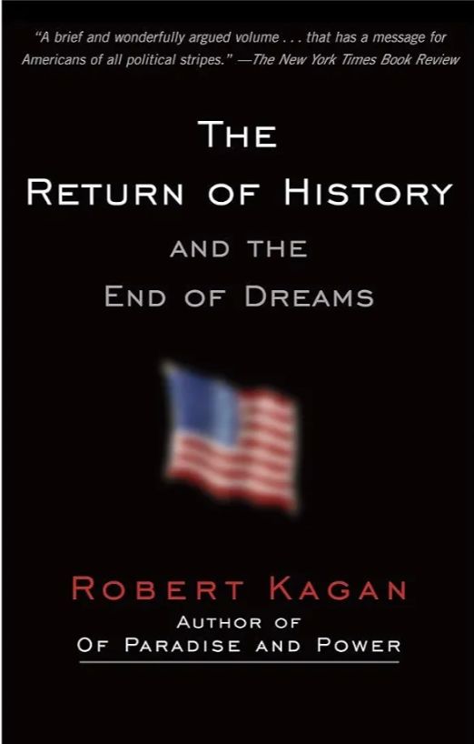 The Return of History and the End of Dreams
Book by Robert Kagan