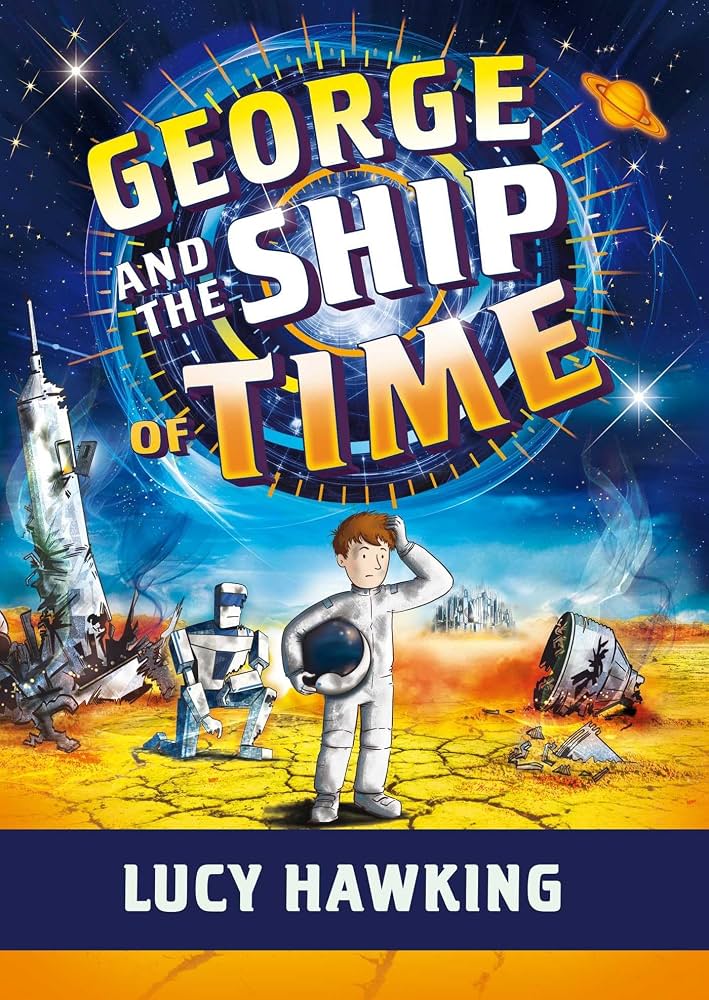 George and the Ship of Time by Lucy Hawking