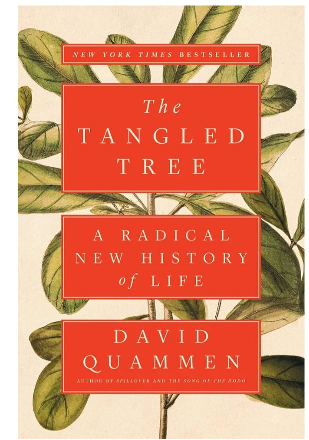 The Tangled Tree: A Radical New History of Life
Book by David Quammen