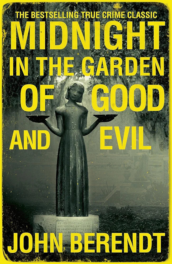 Midnight in the Garden of Good and Evil Book by John Berendt