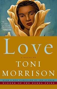 Love
Novel by Toni Morrison