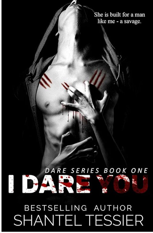 I Dare You
Book by Shantel Tessier