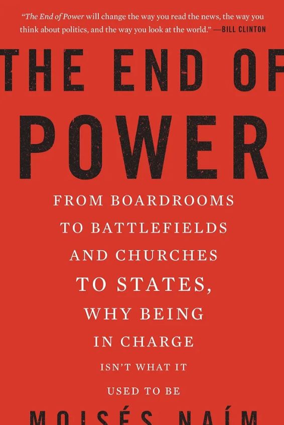 The End of Power
Book by Moisés Naim