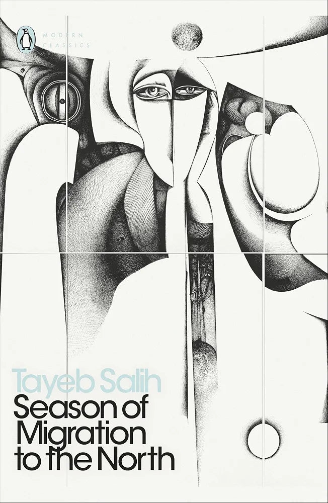 Season of Migration to the North
Novel by Tayeb Salih