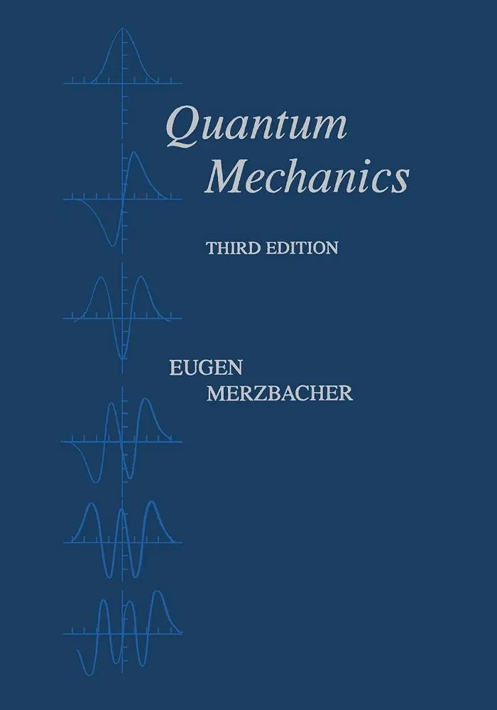 Quantum mechanics
Book by Eugen Merzbacher