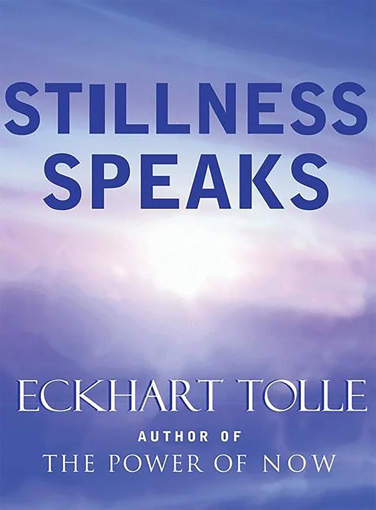 Stillness Speaks
Book by Eckhart Tolle