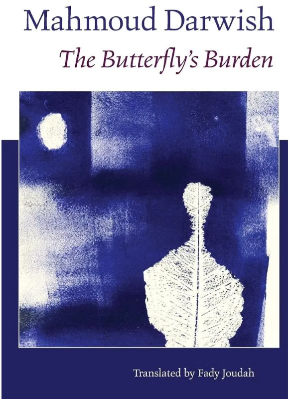 The butterfly's burden
Book by Mahmoud Darwish