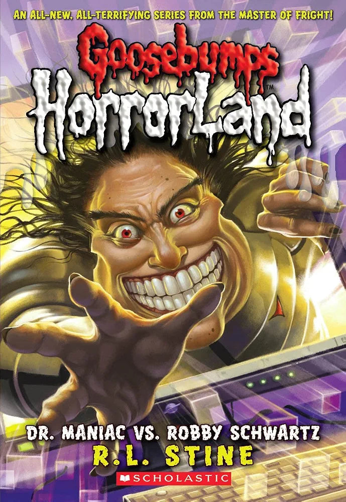 Goosebumps HorrorLand 5 : Dr. Maniac vs. Robby Schwartz by R. L. Stine
