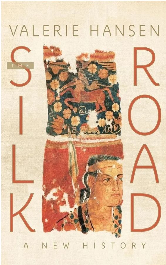 The Silk Road: A New History
Book by Valerie Hansen