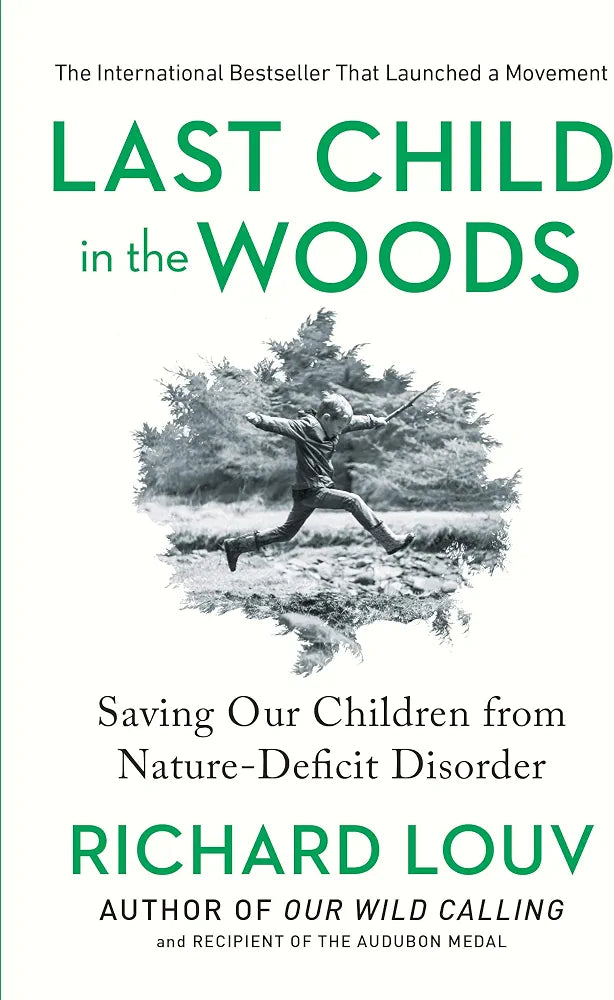 Last Child in the Woods Book by Richard Louv