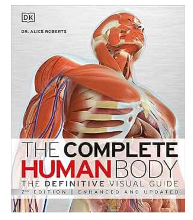 The Complete Human Body
Book by Alice Roberts