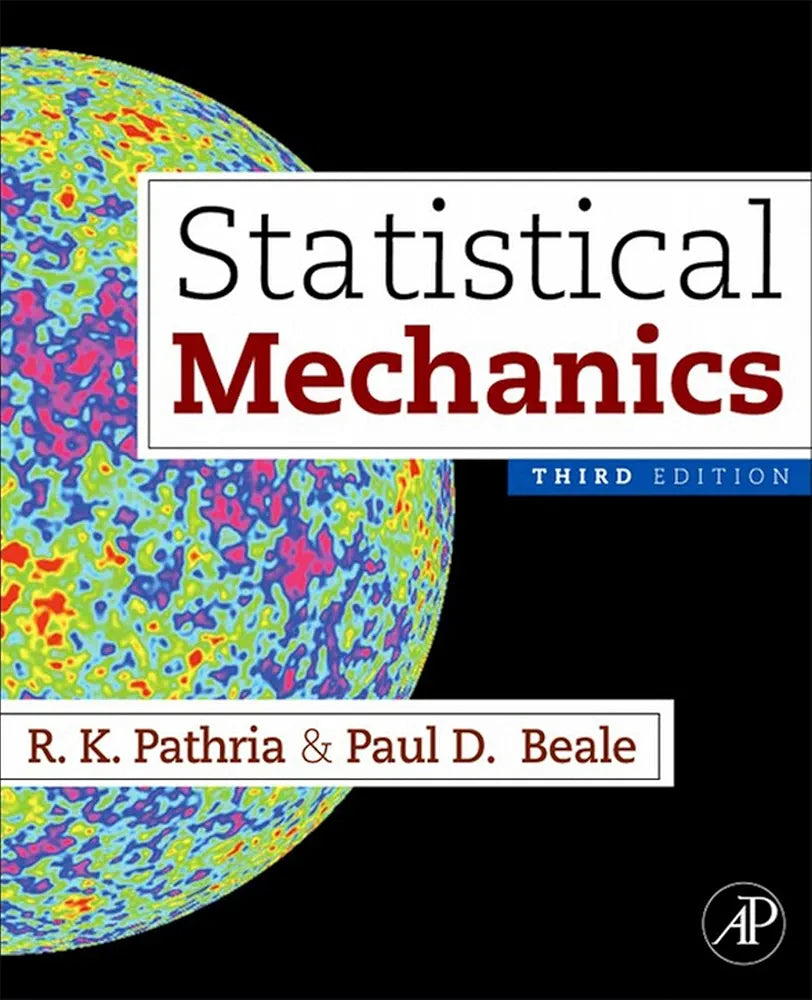 Statistical Mechanics Book by R. K. Pathria & Paul D. Beale