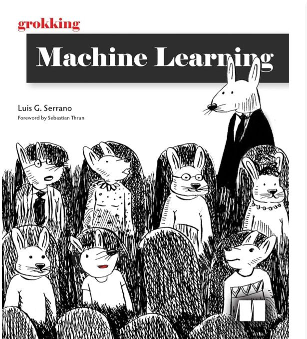 Grokking Machine Learning
Book