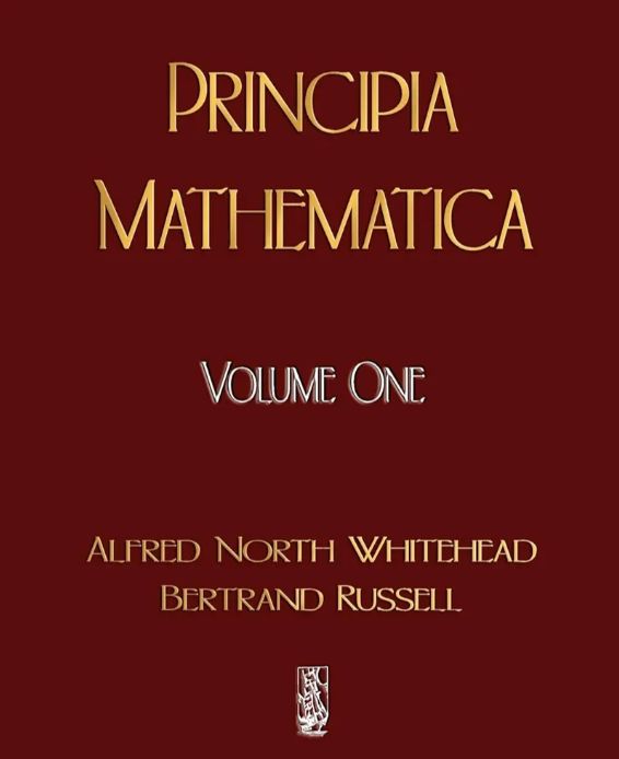 Principia Mathematica
Book by Alfred North Whitehead and Bertrand Russell