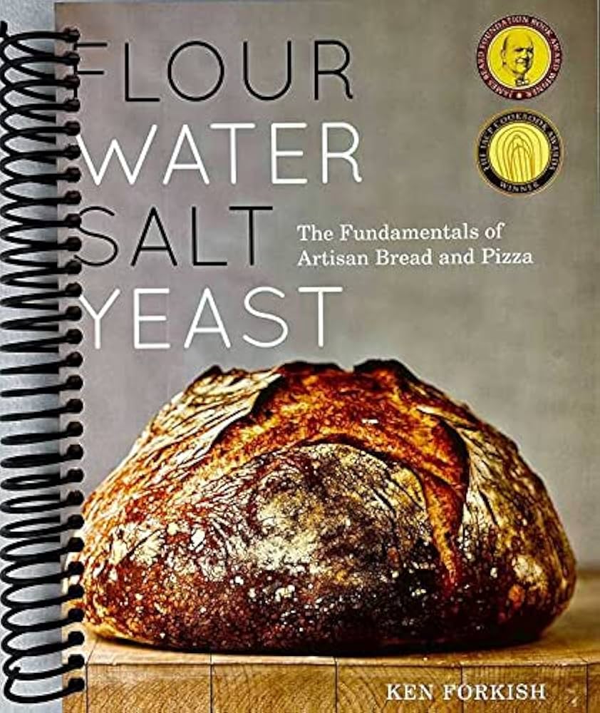 Flour Water Salt Yeast by Ken Forkish