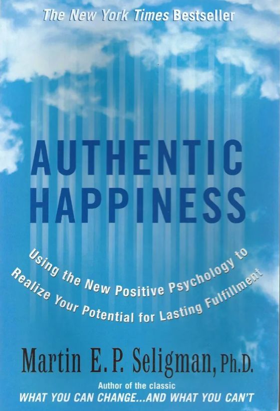 Authentic Happiness
Book by Martin Seligman