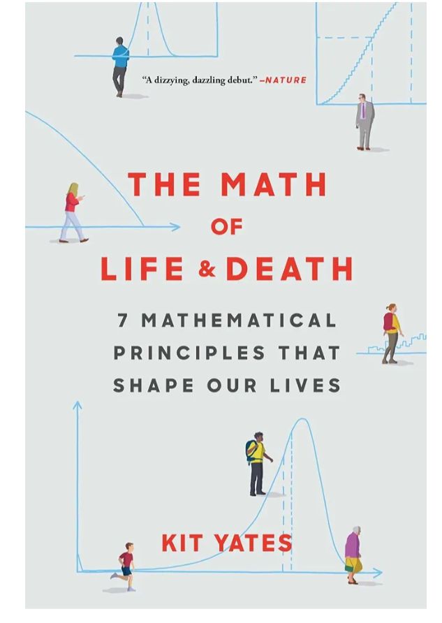 The Math of Life and Death: 7 Mathematical Principles ...