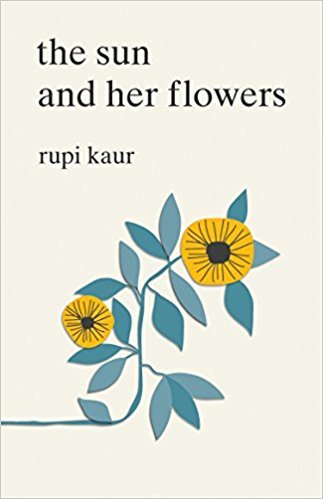 The Sun and Her Flowers
by Rupi Kaur